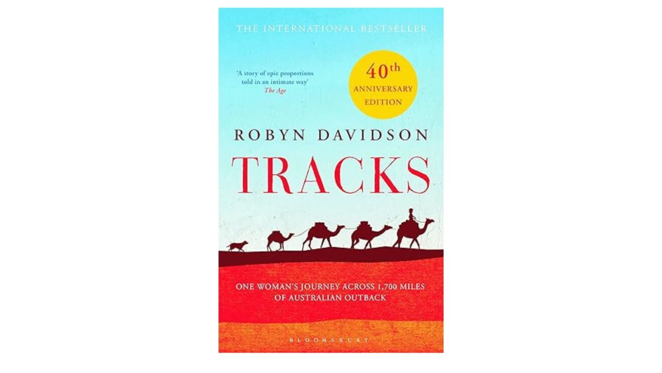 Tracks by Robyn Davidson