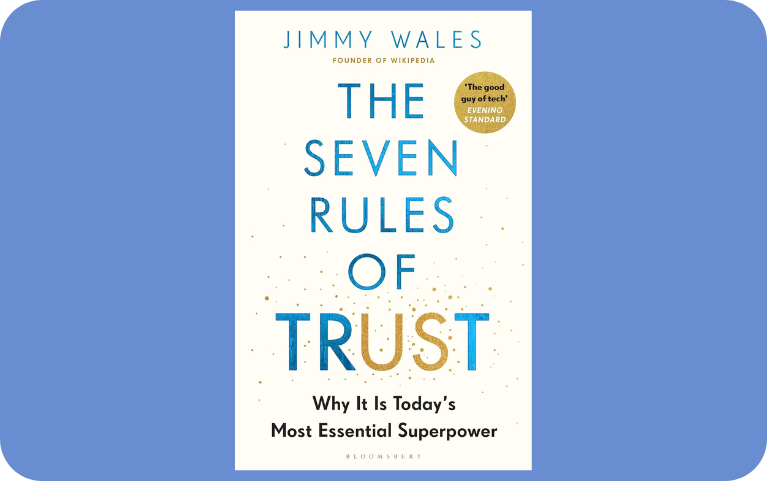Seven Rules of Trust by Jimmy Wales