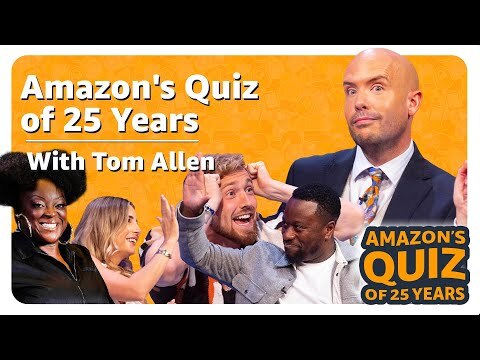 Amazon’s Quiz of 25 Years | Tom Allen Hosts Celebrity Quiz