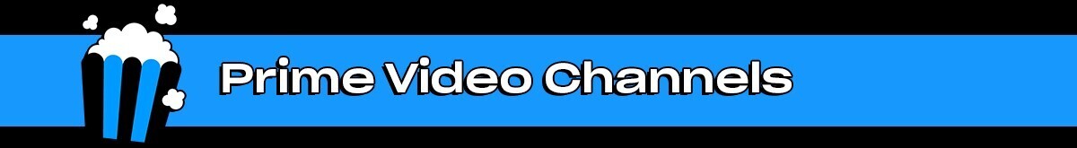 Cartel Prime Video Channels.