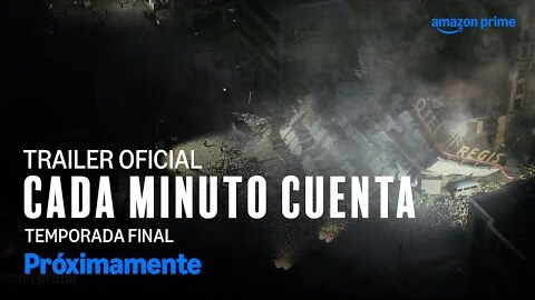 Tráiler de la temporada final de la serie Cada Minuto Cuenta