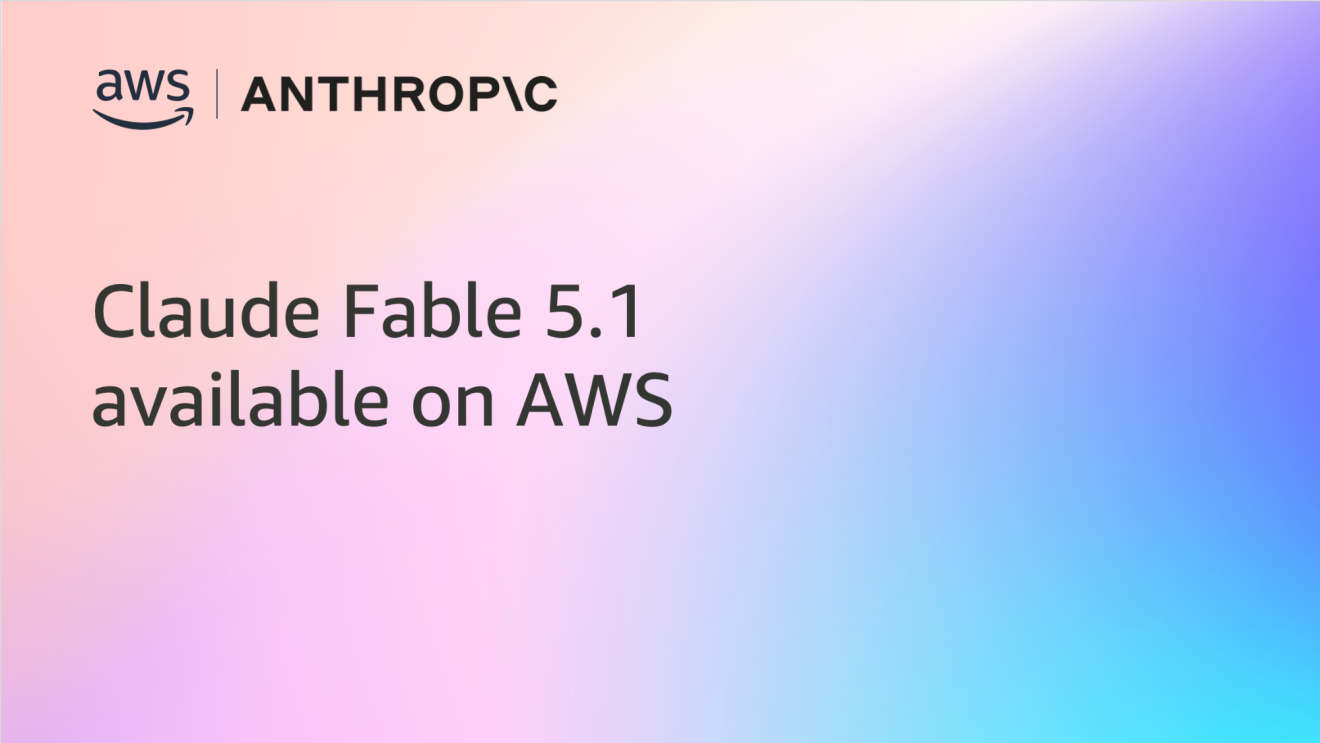 Claude Fable 5.1 is now available on AWS