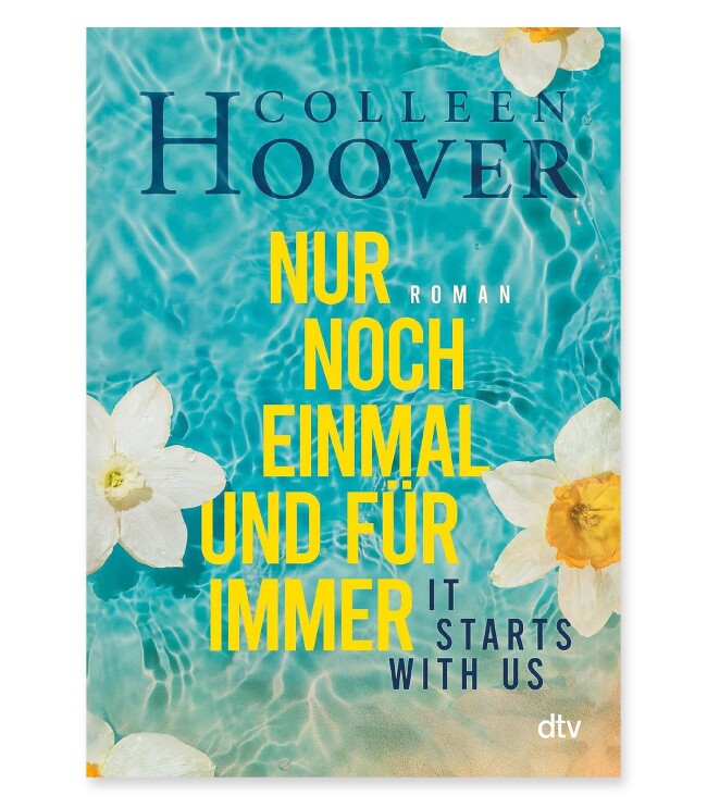 Colleen Hoover Nur noch einmal und für immer