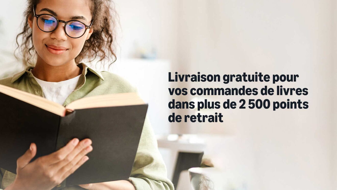 Livraison gratuite de livres dans plus de 2 500 points de retrait