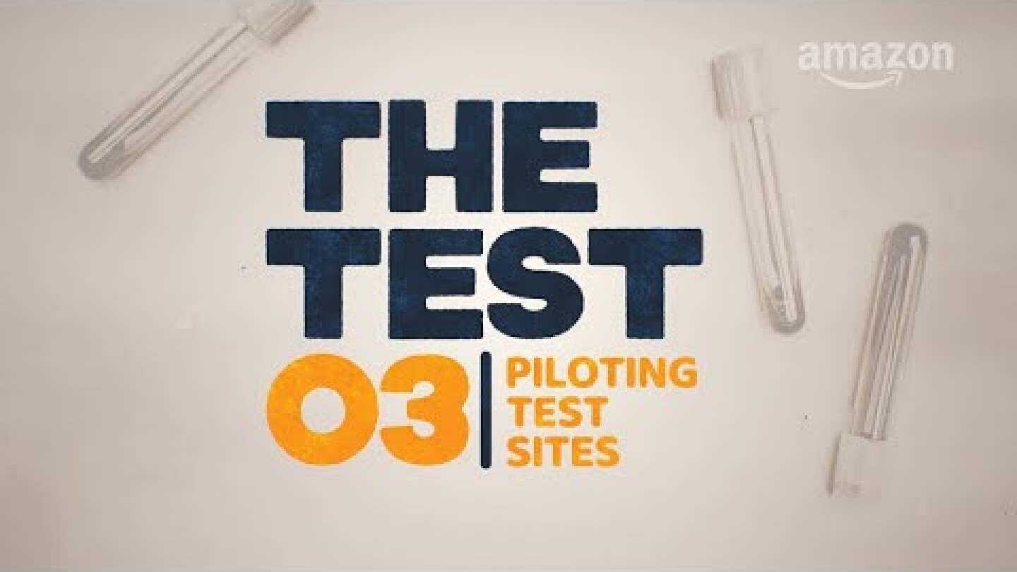 Piloting test sites (episode 3 of Amazon's "The Test")