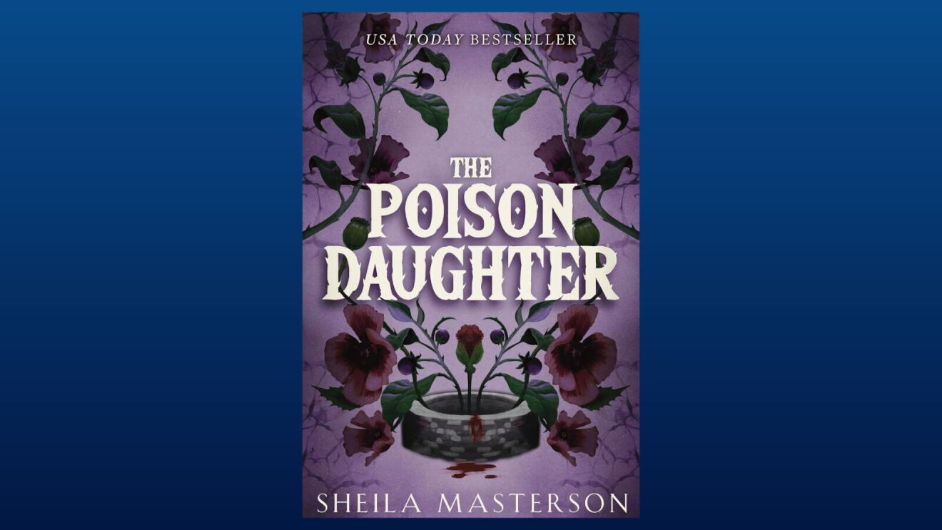'The Poison Daughter' by Sheila Masterson, featuring dark flowers and a stone well on a purple background available on Kindle+