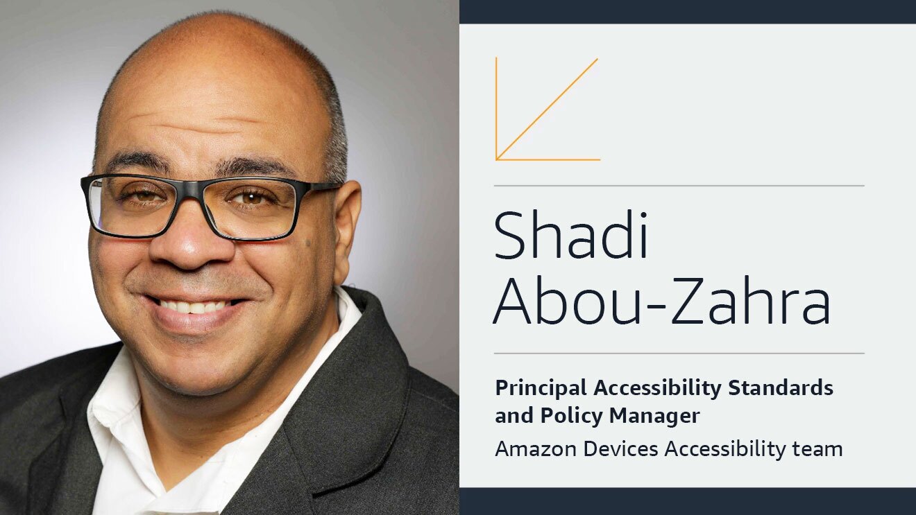 An employee info card of Shadi Abou-Zahra that reads: "Shadi Abou-Zahra, principal accessibility standards and policy manager, Amazon Devices Accessibility team."