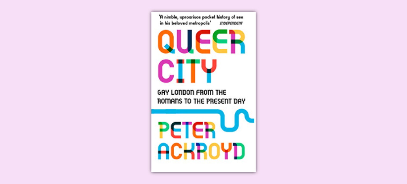 queer city peter ackroyd