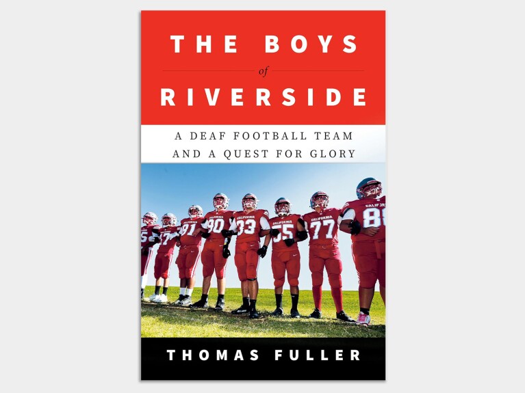 Book cover: The Boys of Riverside - A Deaf Football Team and a Quest for Glory
