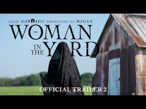 The Woman In The Yard | Official Trailer 2