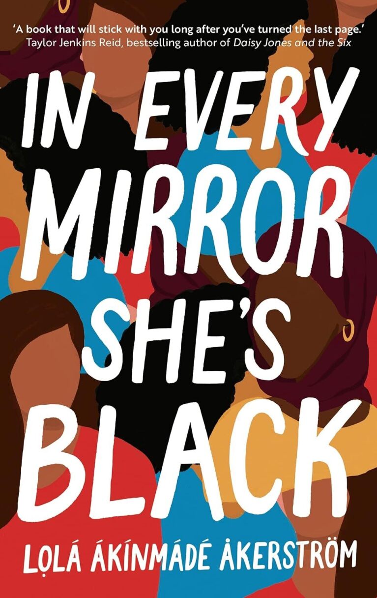 In Every Mirror She's Black by Lola Akinmade Akerstrom