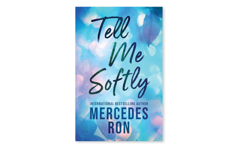 Book cover: Tell Me Softly by Mercedes Ron, pastel blue background