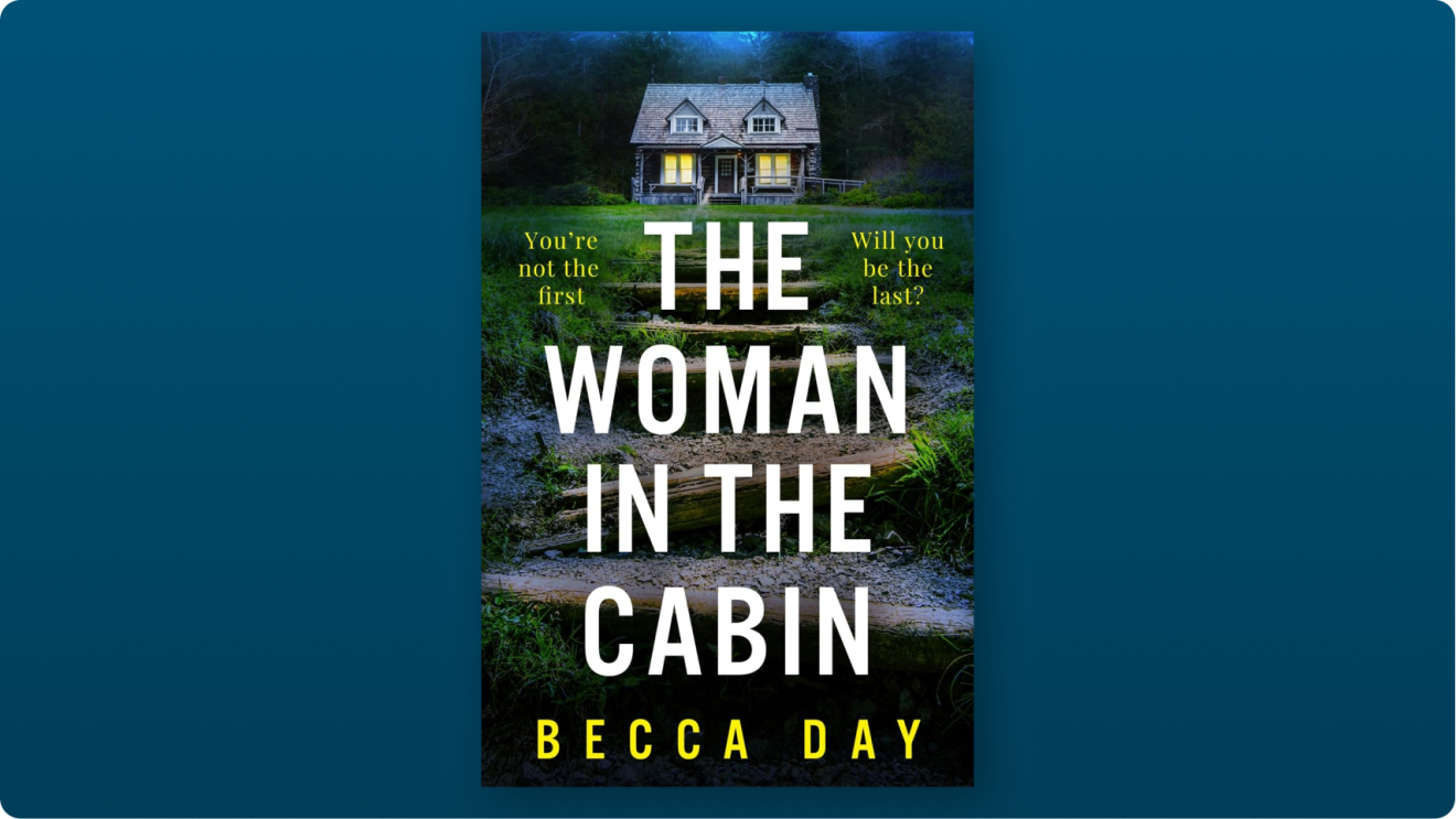 Book cover: The Woman in the Cabin by Becca Day, featuring an isolated cabin at night