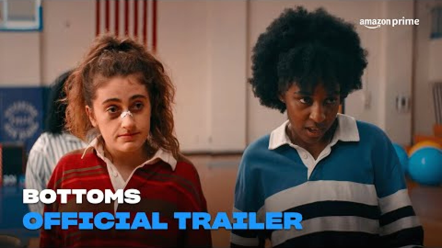 Bottoms | Official Trailer | Amazon Prime