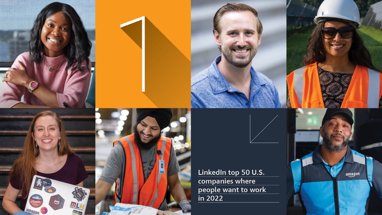 A collage of men and women who work at Amazon. There's also a number "1" and text that says "LinkedIn top 50 U.S. companies where people want to work in 2022." 
