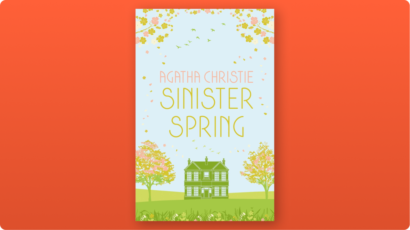 Book cover of 'Sinister Spring' by Agatha Christie with spring-themed design