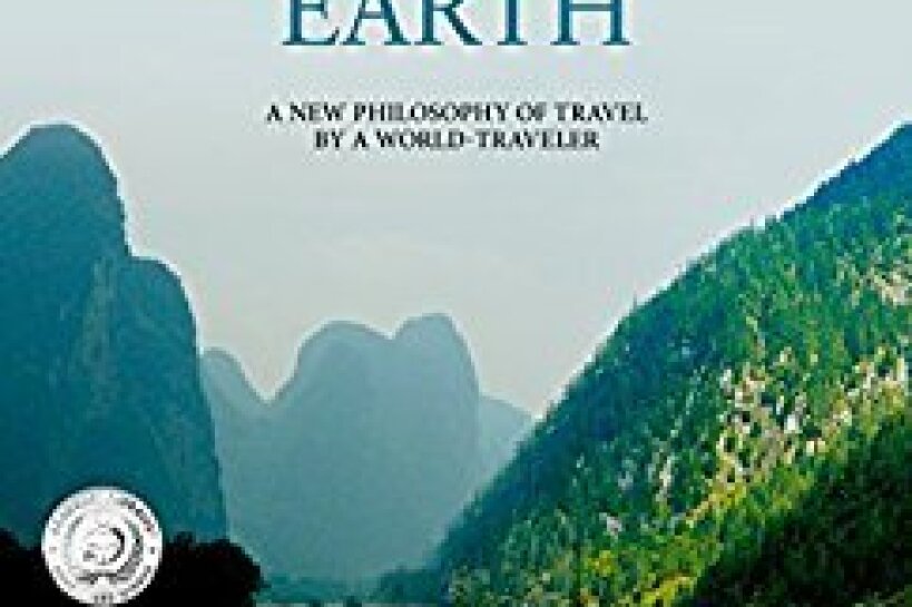 Destination Earth: a new philosophy by a world-traveler