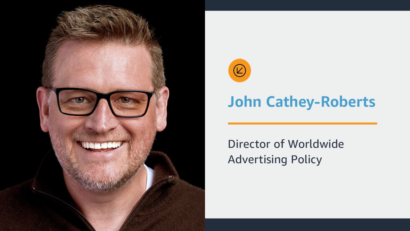 An info card by John Cathey-Roberts, director of Amazon's global advertising policy.